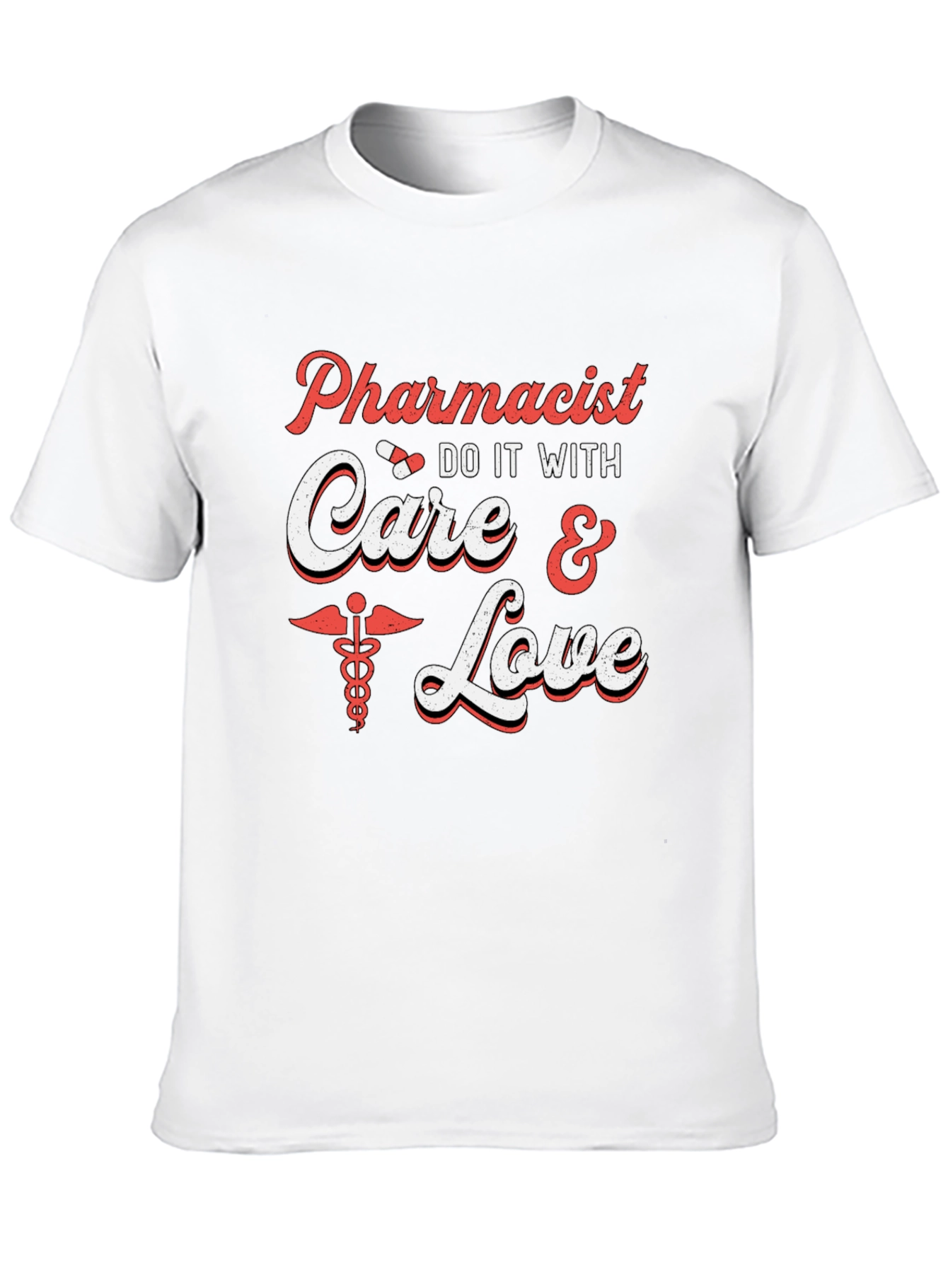 Pharmacist Care & Love T-Shirt