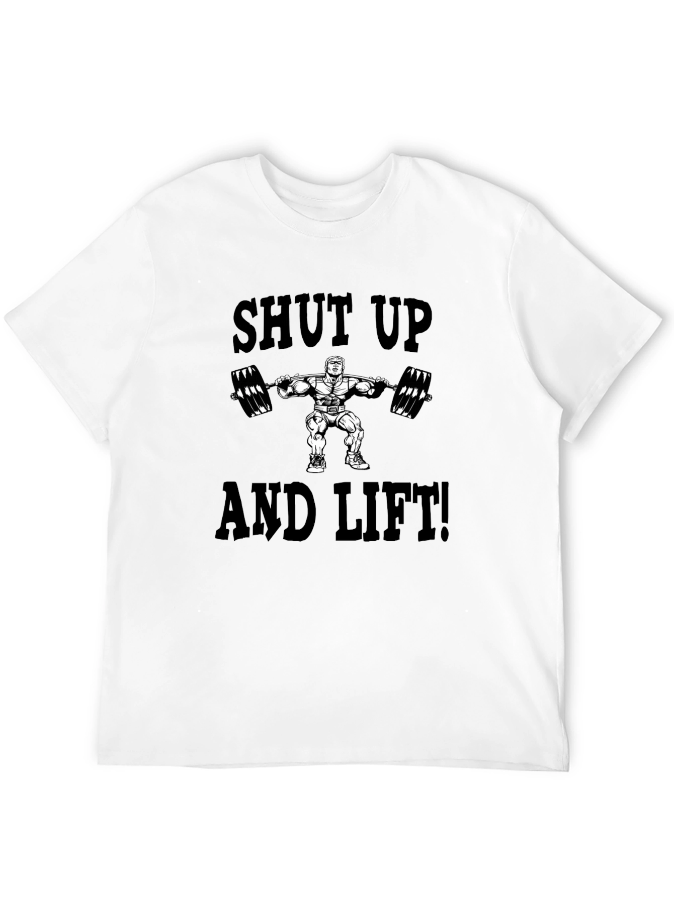 Shut Up And Lift Black Graphic Tee