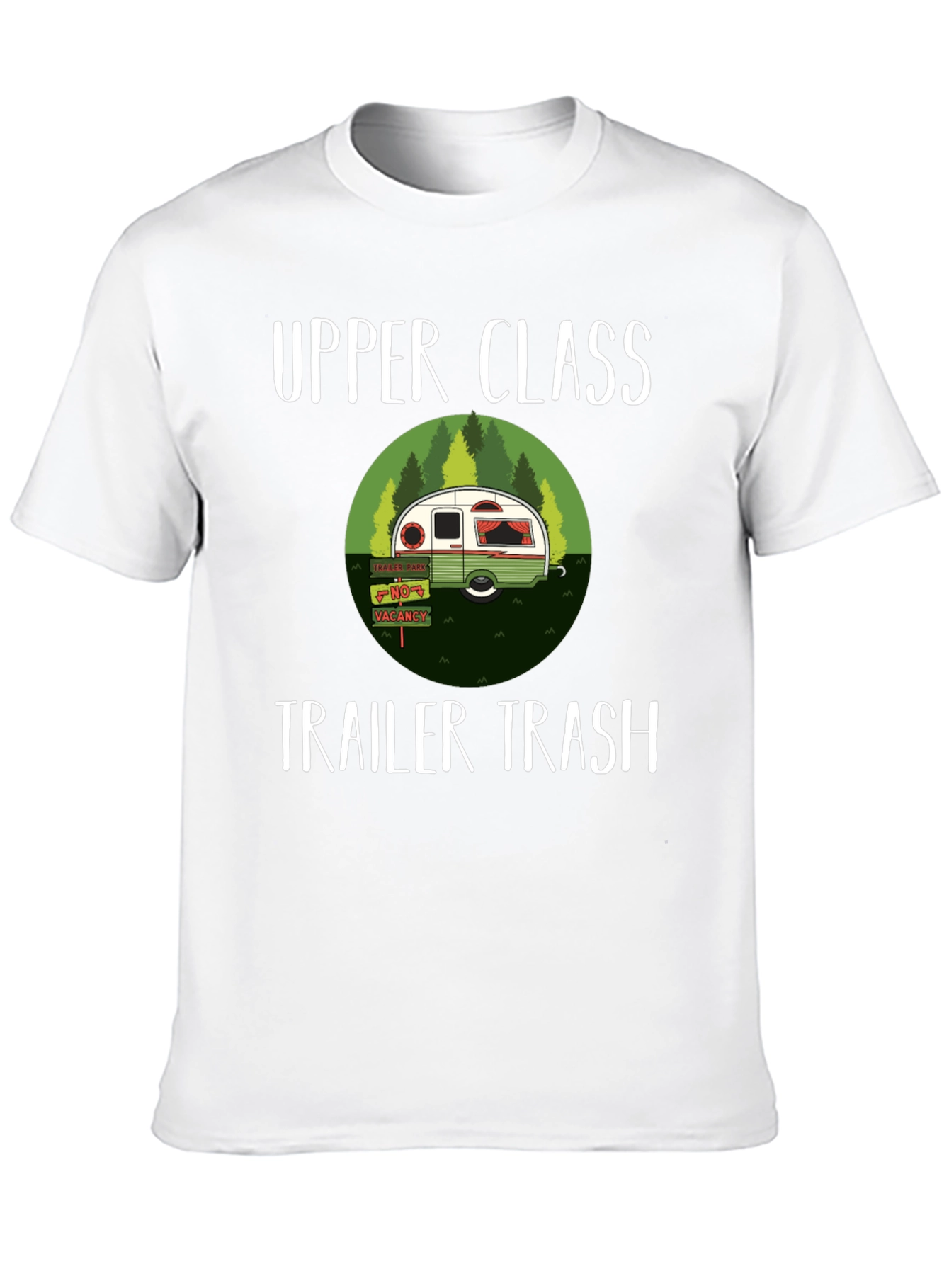 Upper Class Trailer Trash Graphic Tee