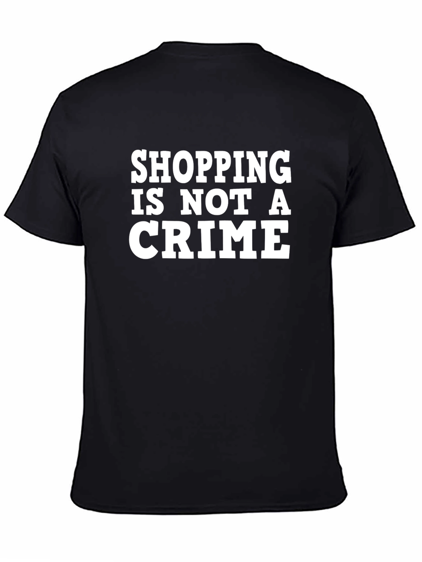 Shopping Is Not A Crime T-Shirt