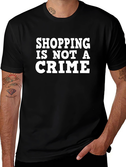 Shopping Is Not A Crime T-Shirt