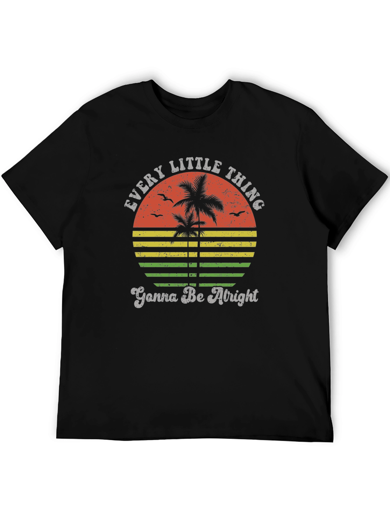 Every Little Thing Gonna Be Alright T-Shirt