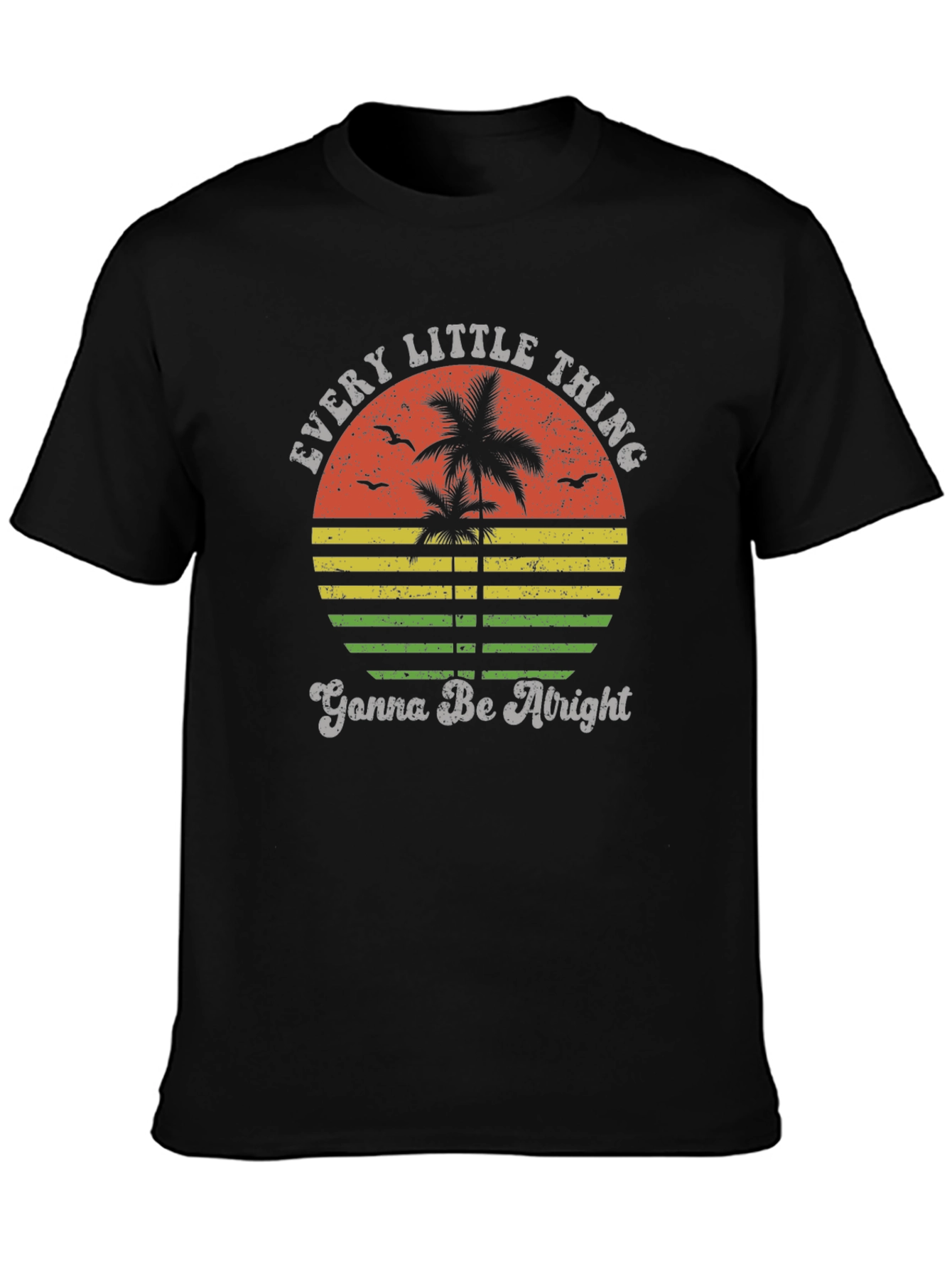 Every Little Thing Gonna Be Alright T-Shirt