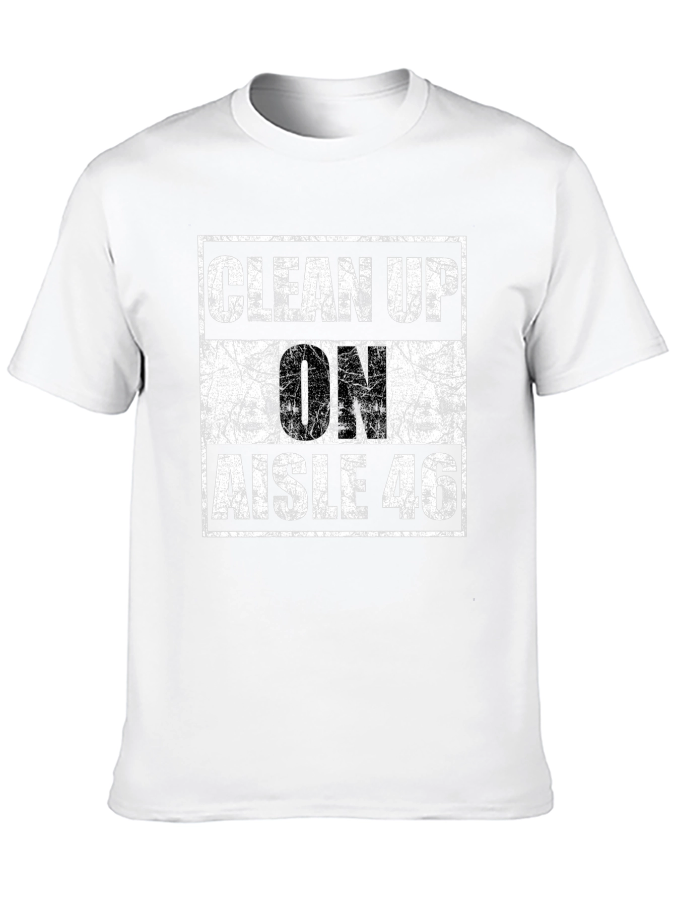 Clean Up On Aisle 46 Graphic T-Shirt