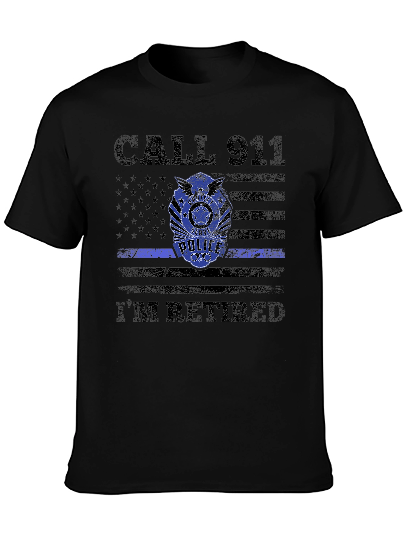 Retired Police Officer T-Shirt - Call 911 Im Retired