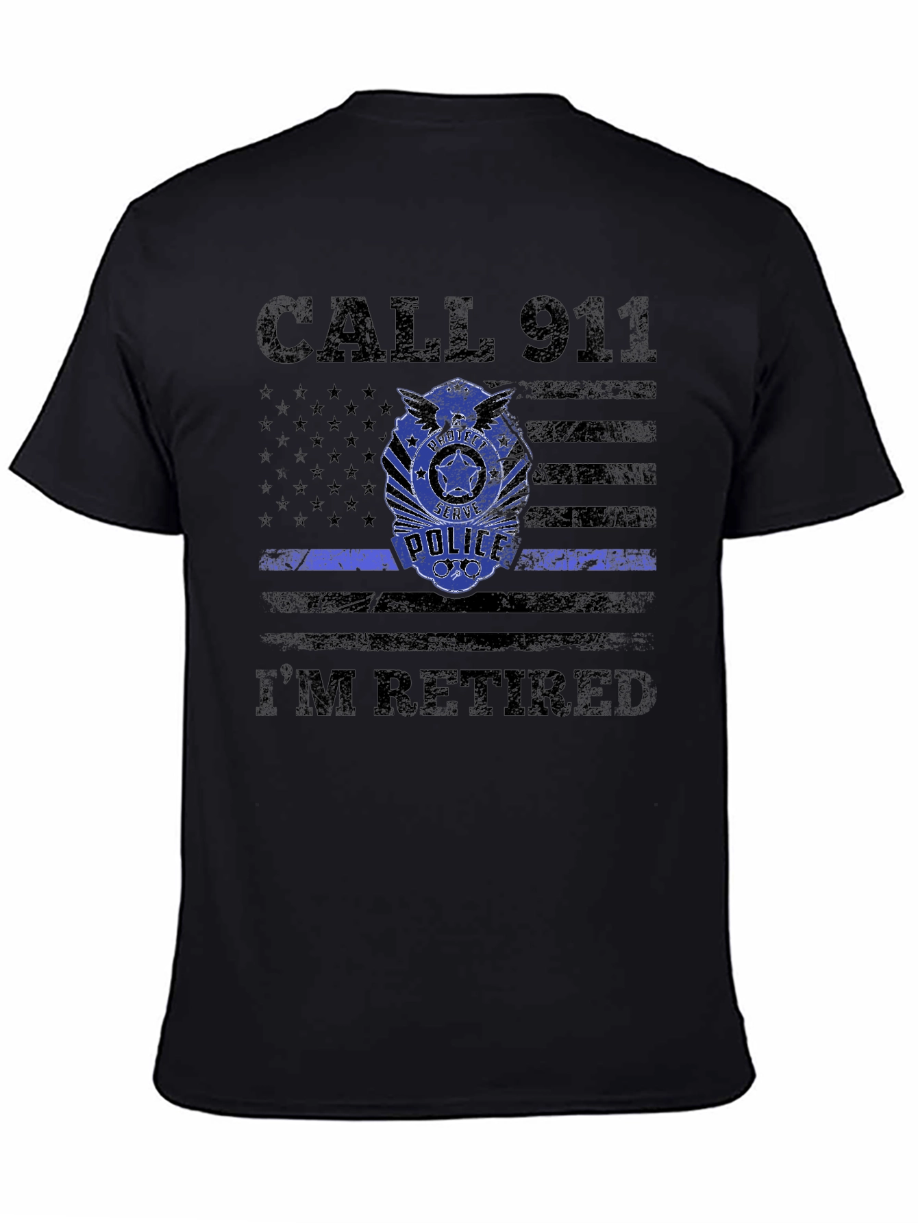 Retired Police Officer T-Shirt - Call 911 Im Retired