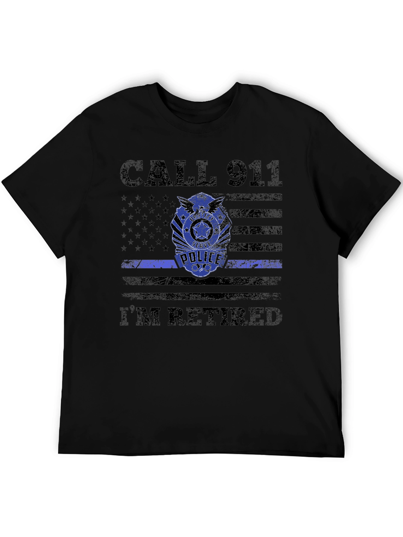 Retired Police Officer T-Shirt - Call 911 Im Retired