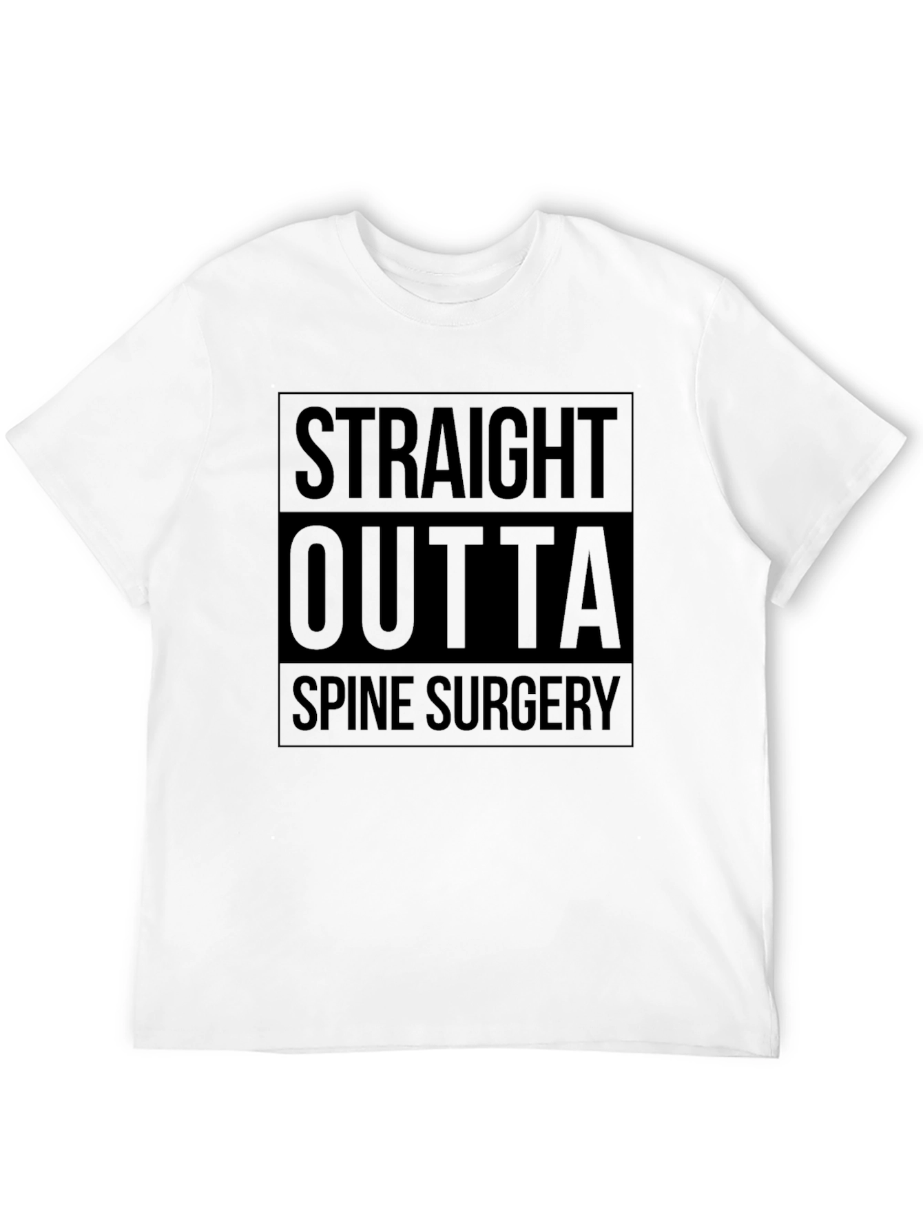 Straight Outta Spine Surgery Black T-Shirt