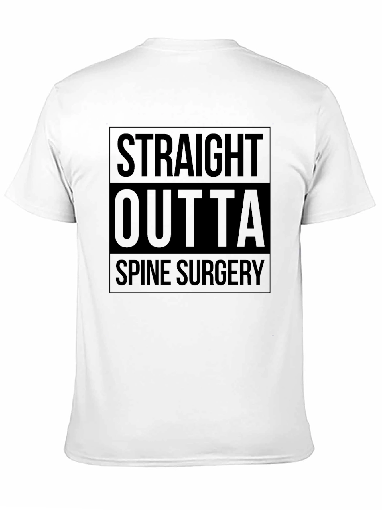 Straight Outta Spine Surgery Black T-Shirt