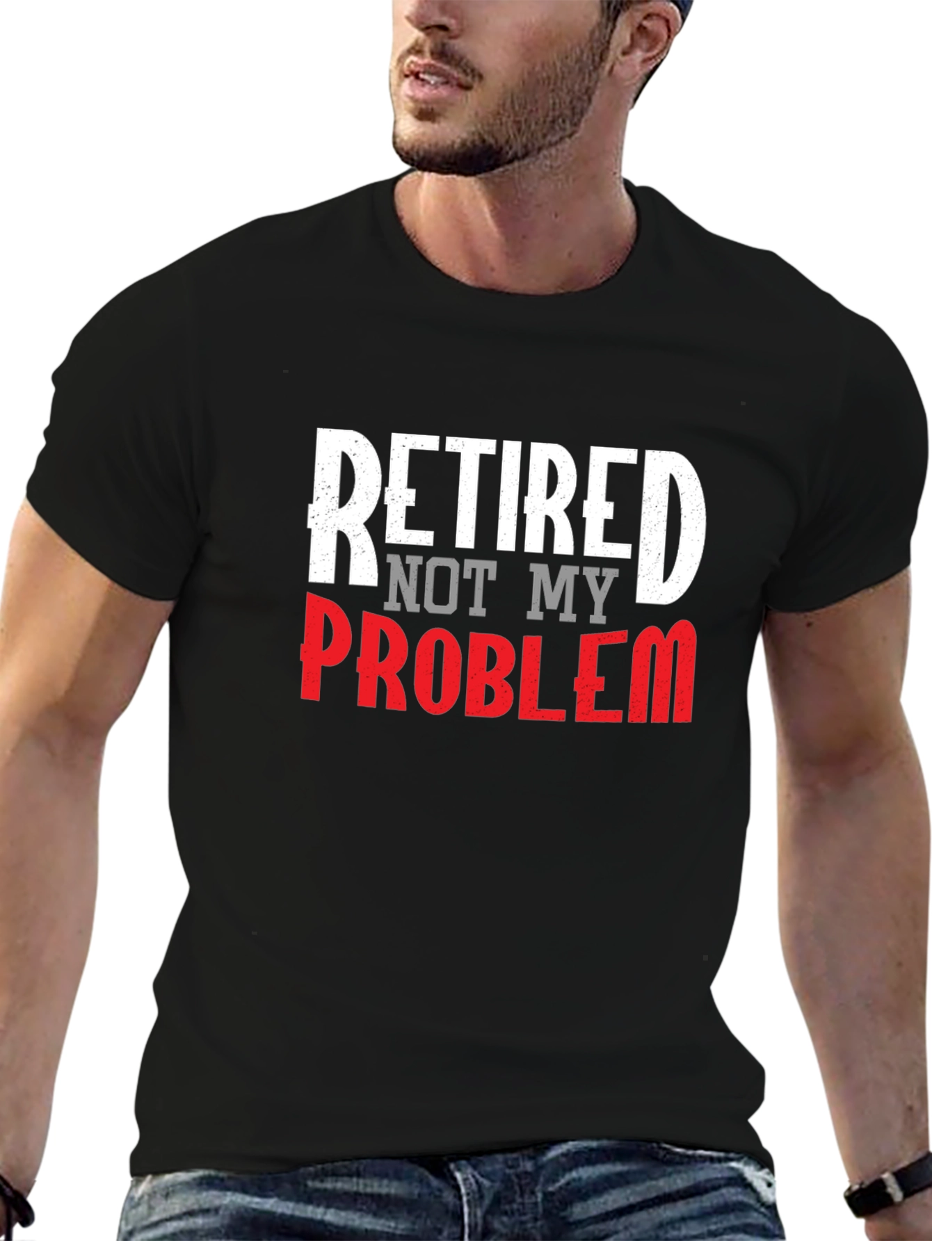 Retired Not My Problem Graphic Tee