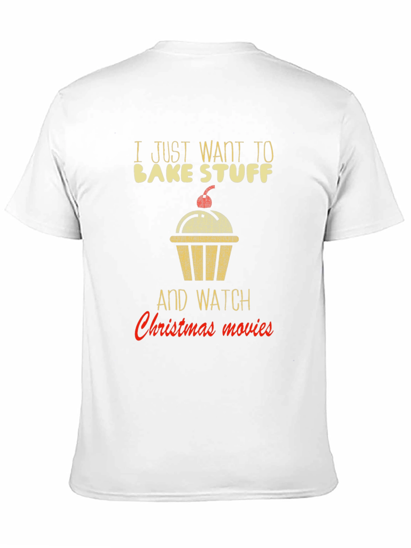 Bake Stuff & Christmas Movie T-Shirt