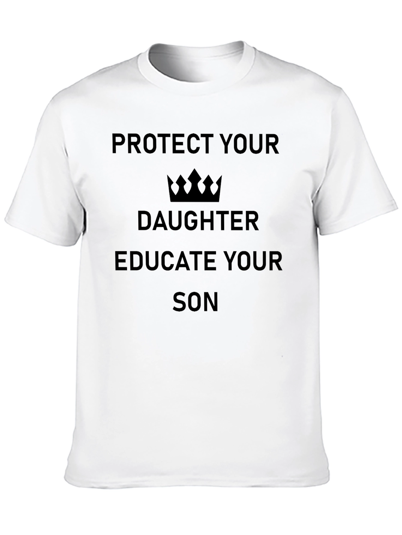 Protect Daughter Educate Son Black T-Shirt