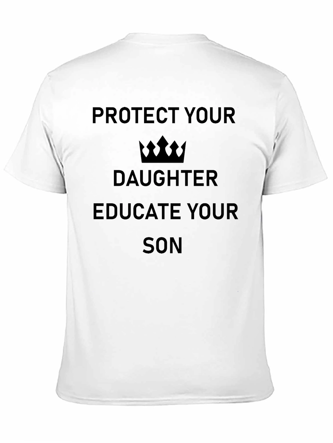 Protect Daughter Educate Son Black T-Shirt