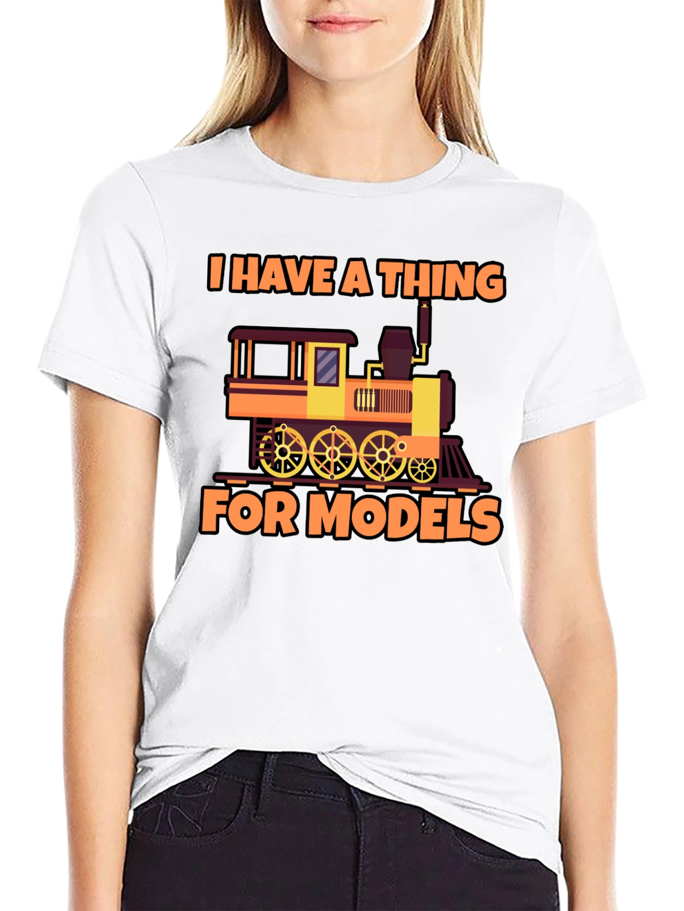 I Have a Thing For Models Train T-Shirt