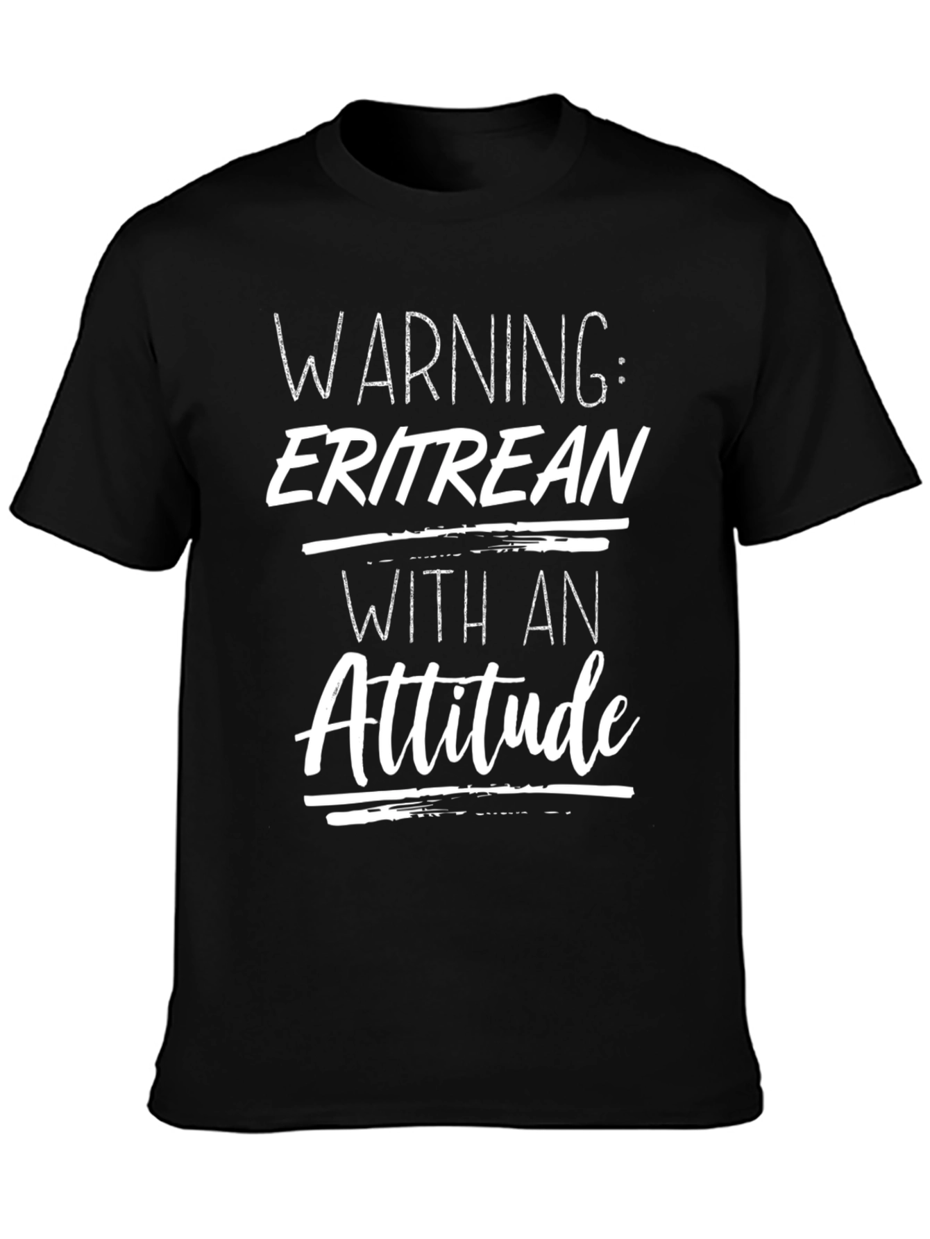 Warning Eritrean With An Attitude T-Shirt