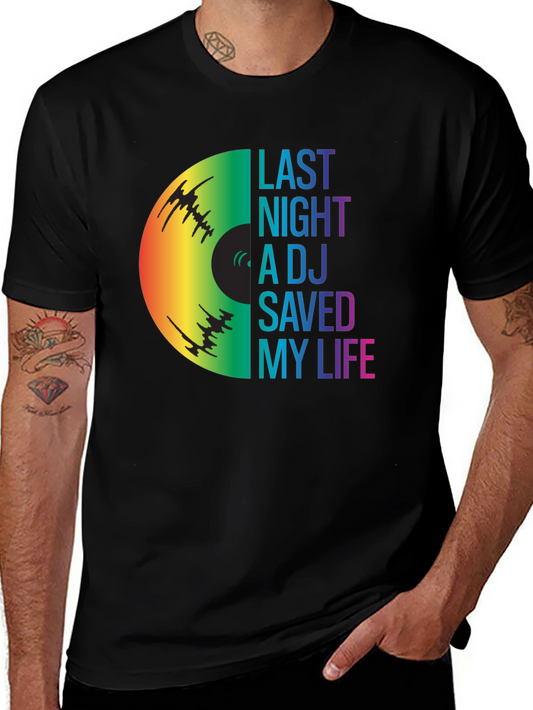 Last Night A DJ Saved My Life Rainbow Graphic Tee