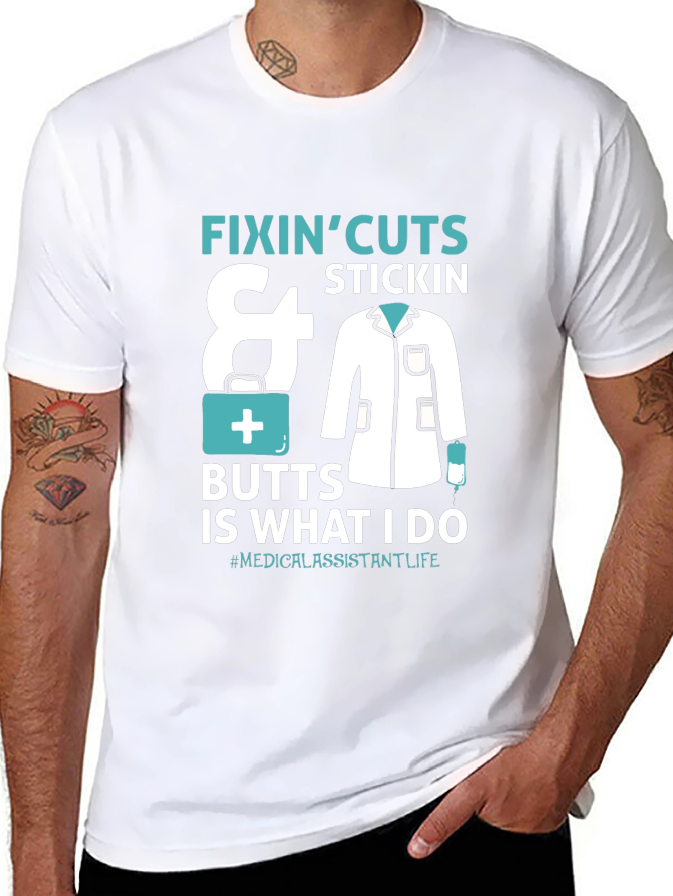 Medical Assistant T-Shirt - Fixin Cuts & Butts