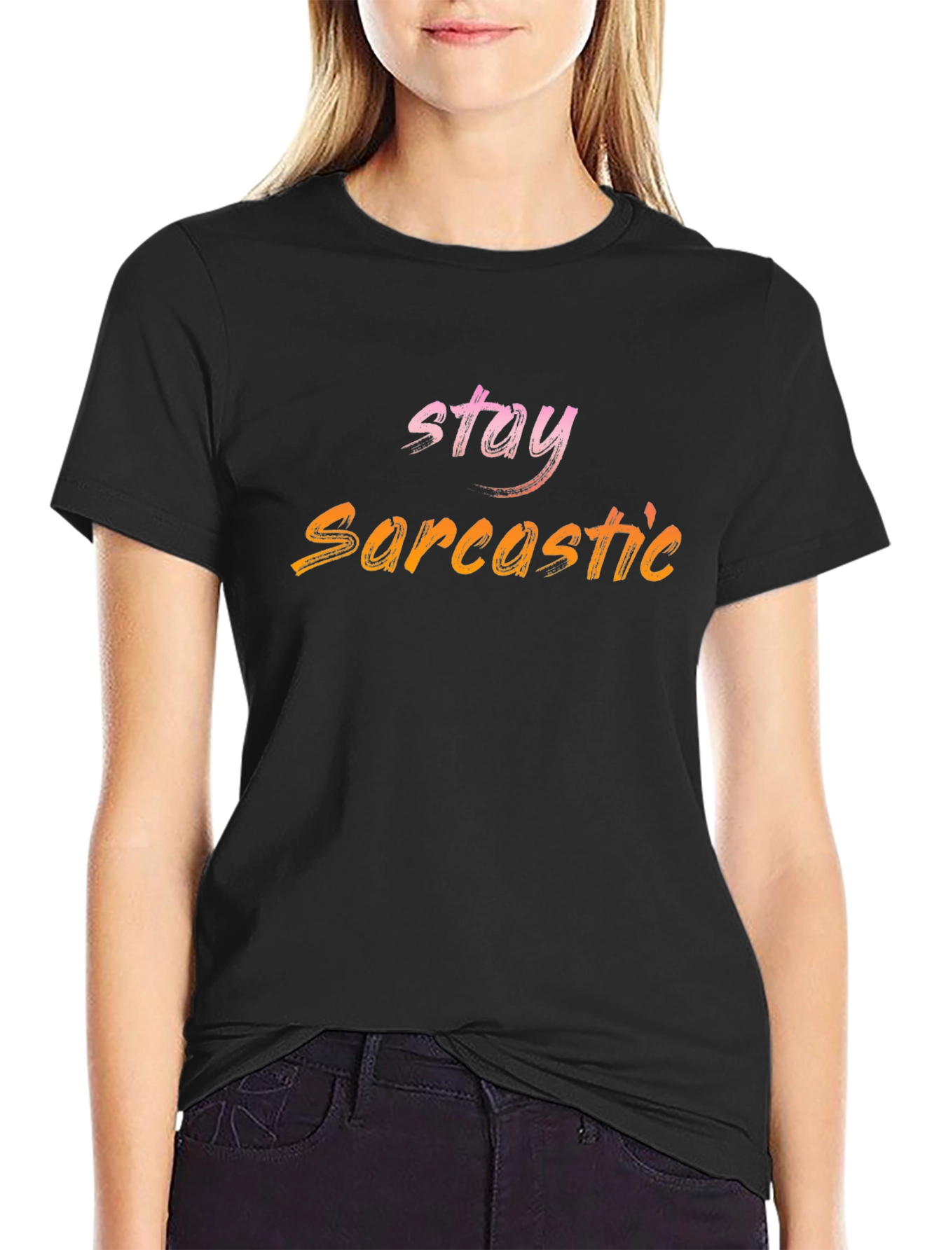 Stay Sarcastic Black T-Shirt