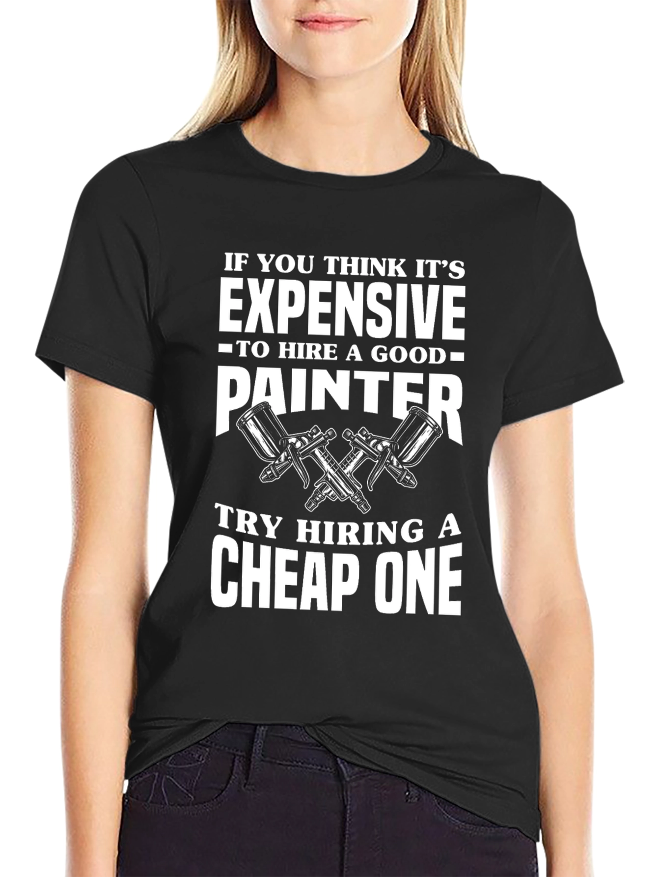 Painter Humor T-Shirt - Funny Painting Gift