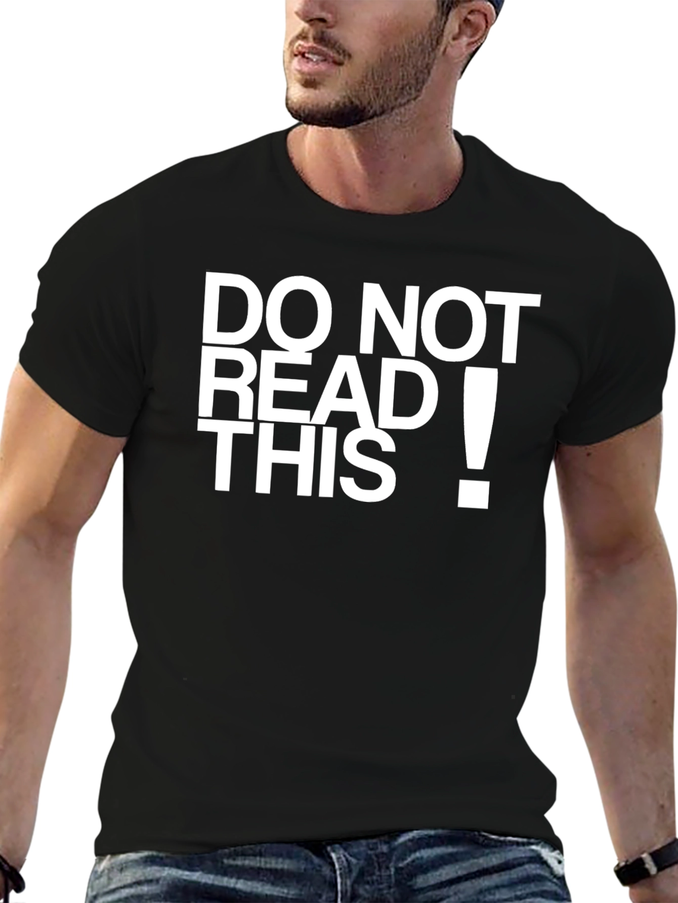 Do Not Read This T-Shirt - Funny Novelty Tee
