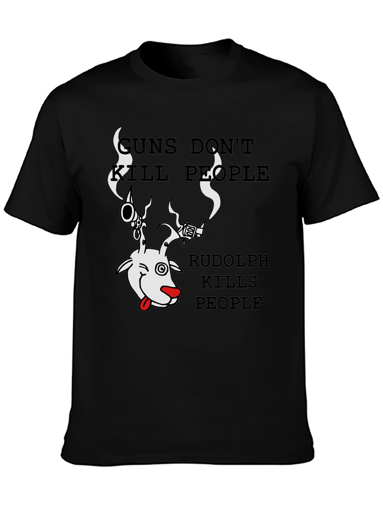 Guns Dont Kill Rudolph Does Graphic Tee