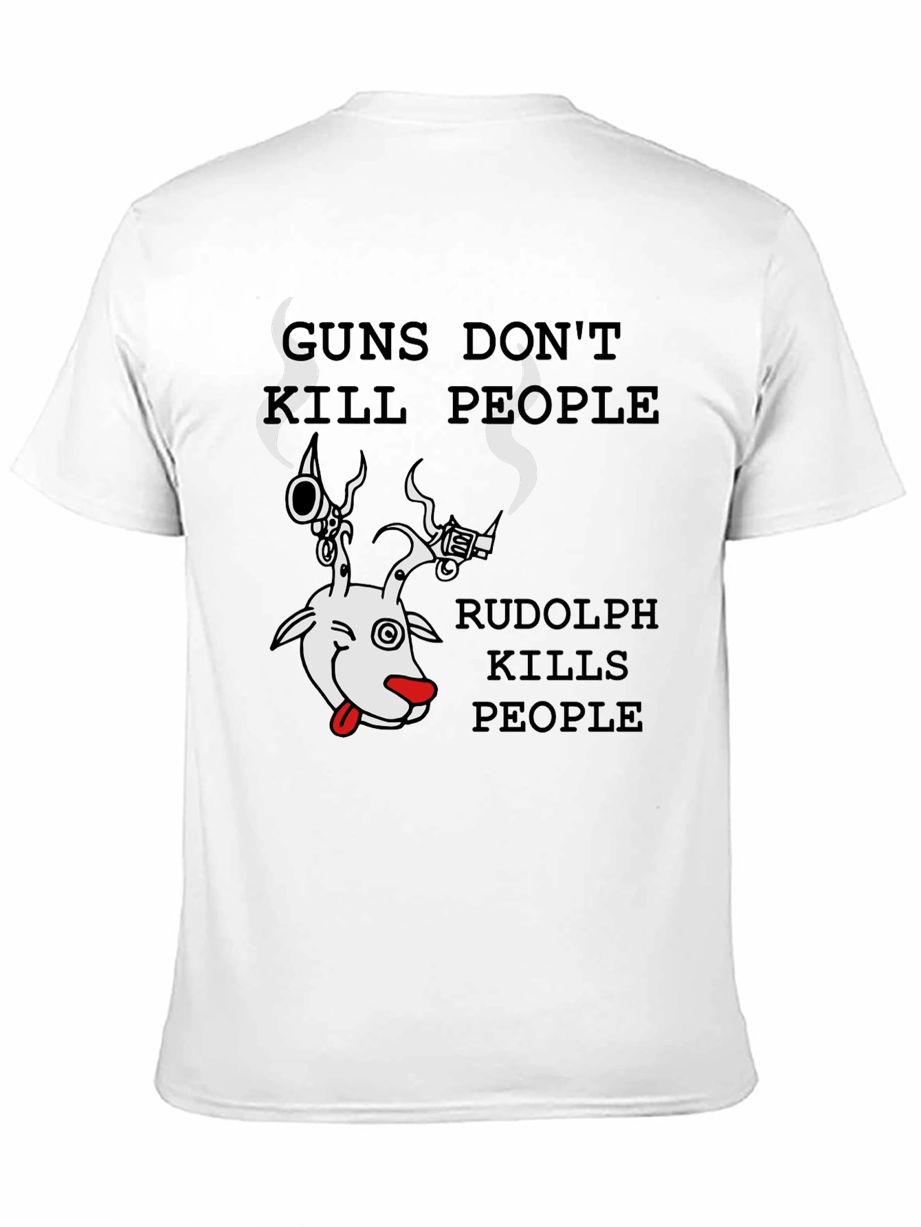 Guns Dont Kill Rudolph Does Graphic Tee
