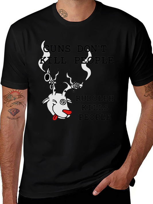 Guns Dont Kill Rudolph Does Graphic Tee