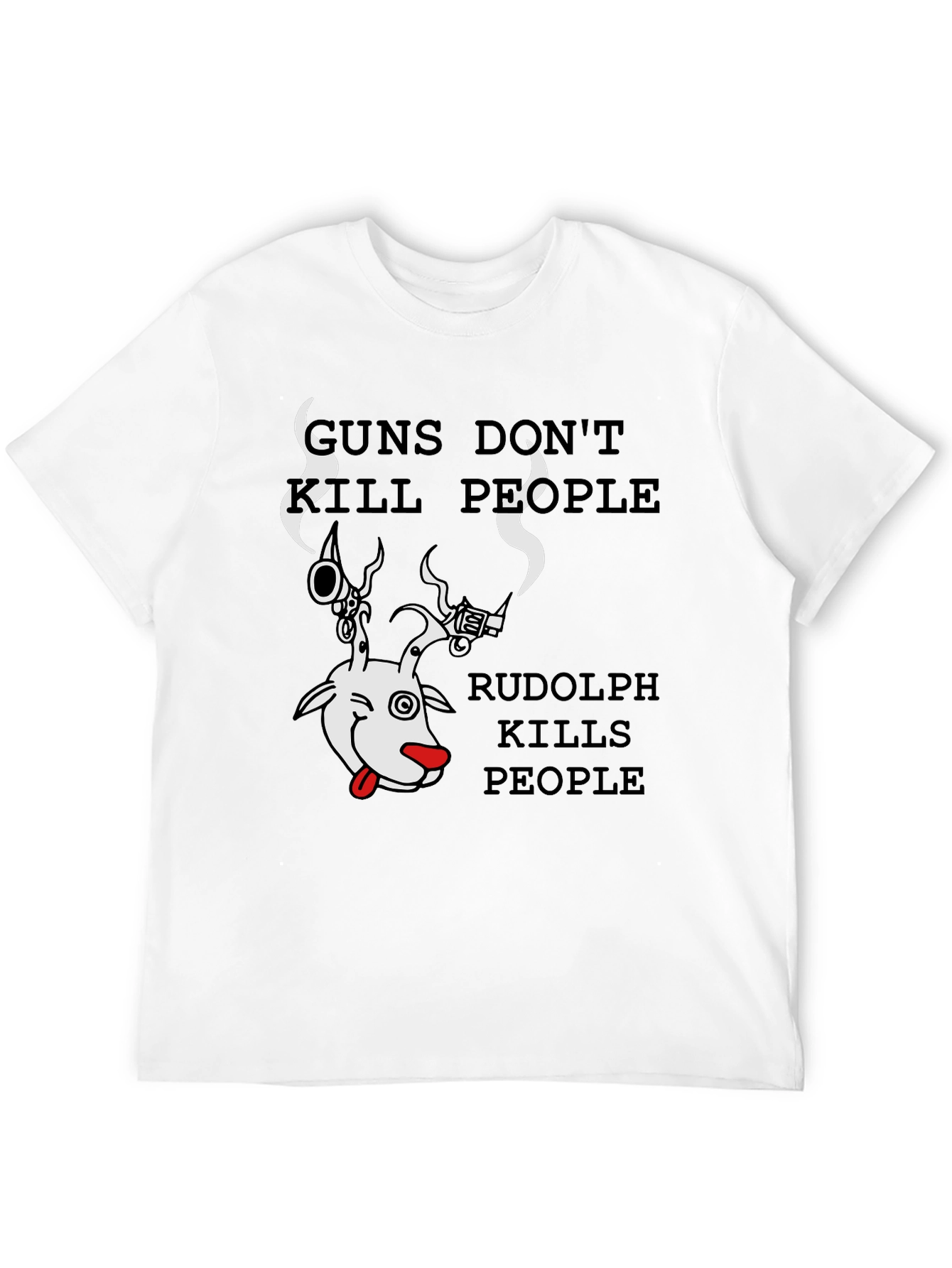 Guns Dont Kill Rudolph Does Graphic Tee