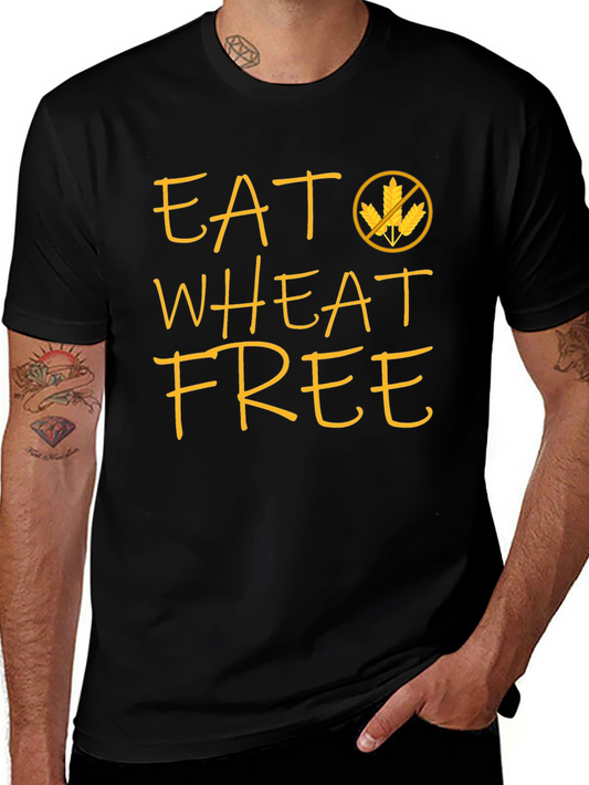Eat Wheat Free Black T-Shirt - Gluten Sensitive Apparel