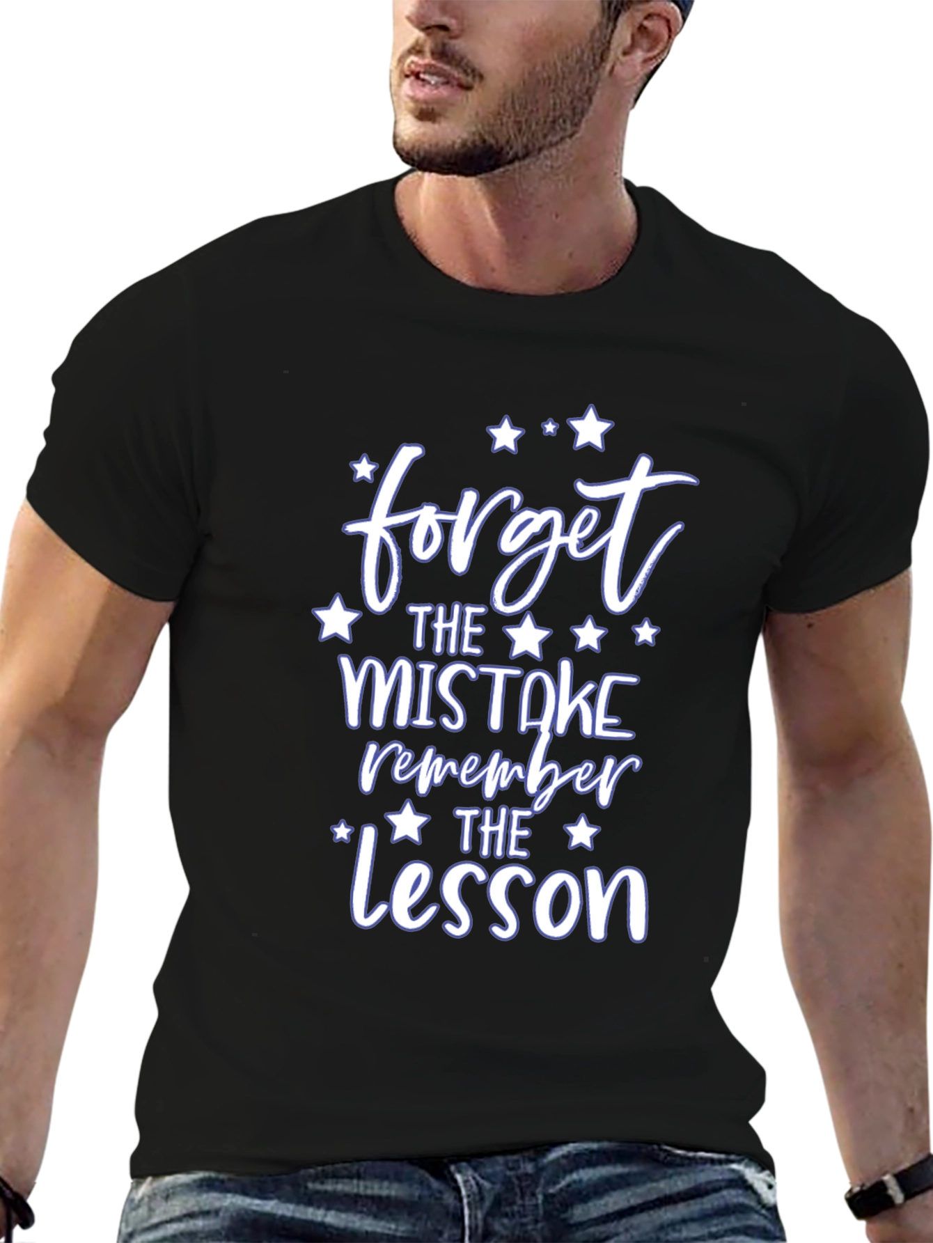 Forget the Mistake T-Shirt - Inspirational Quote Tee