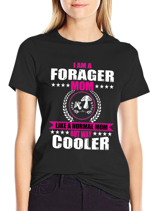 Forager Mom T-Shirt - Unique Gift