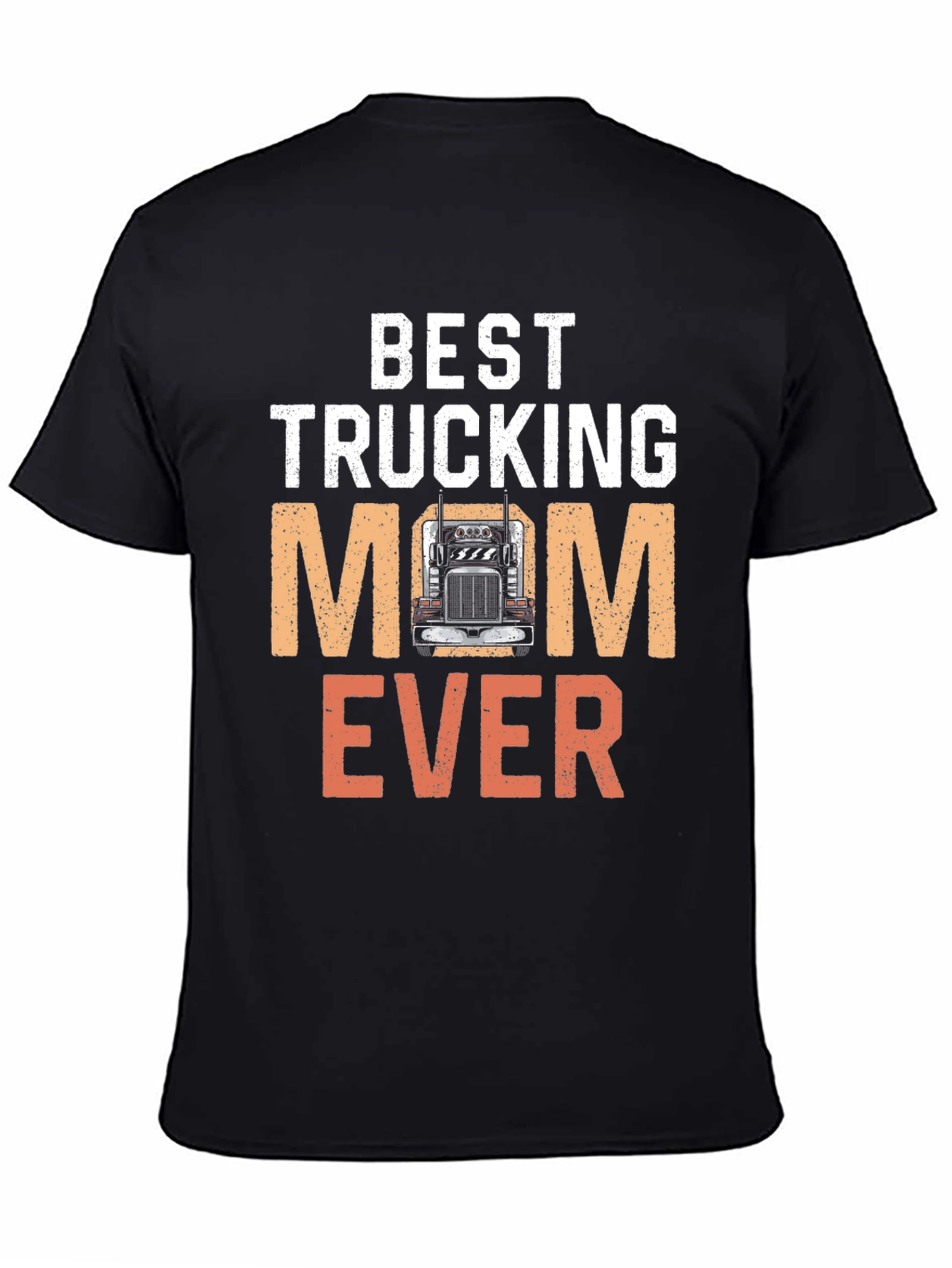 Best Trucking Mom Ever T-Shirt