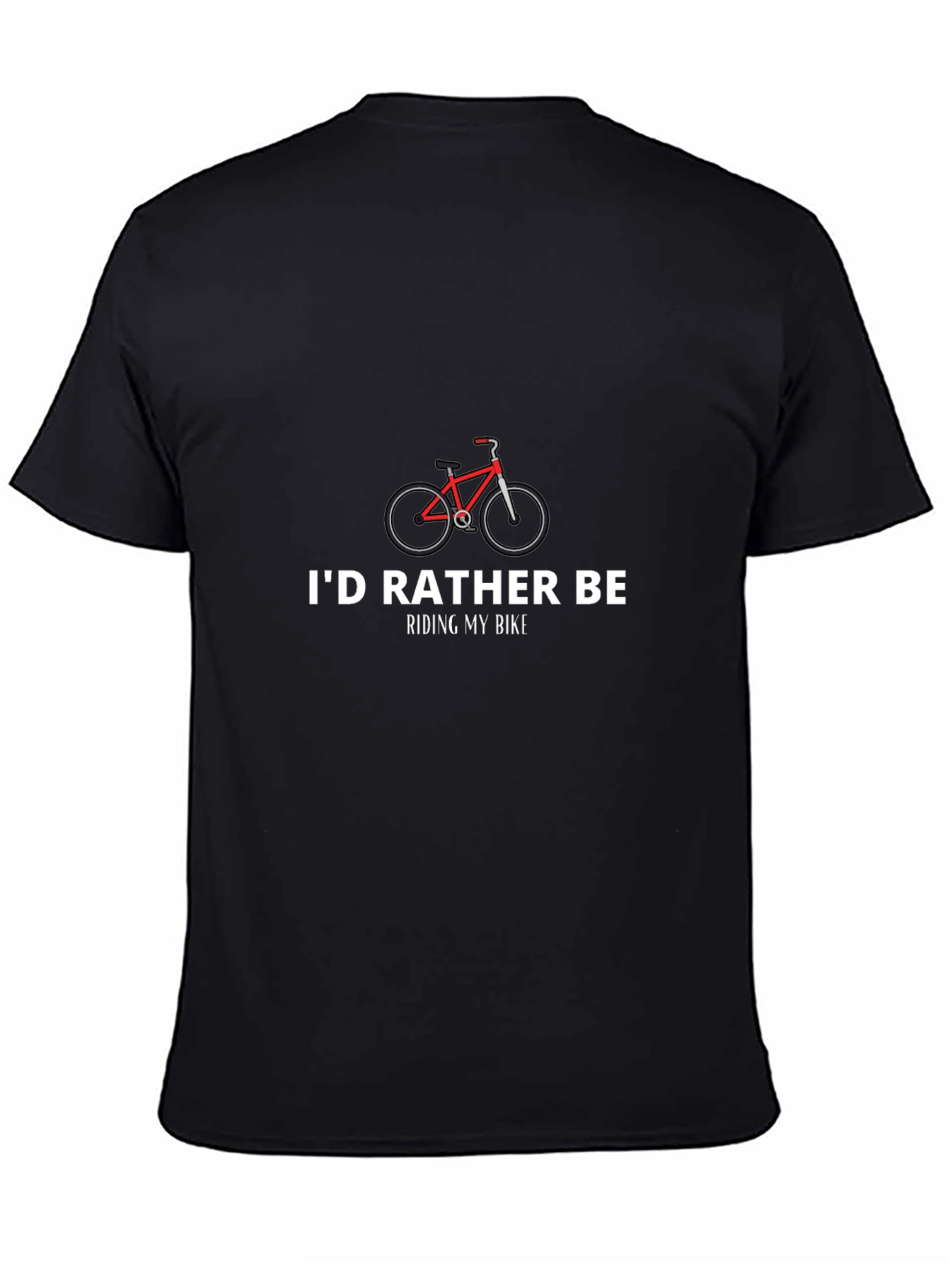 Id Rather Be Riding My Bike T-Shirt