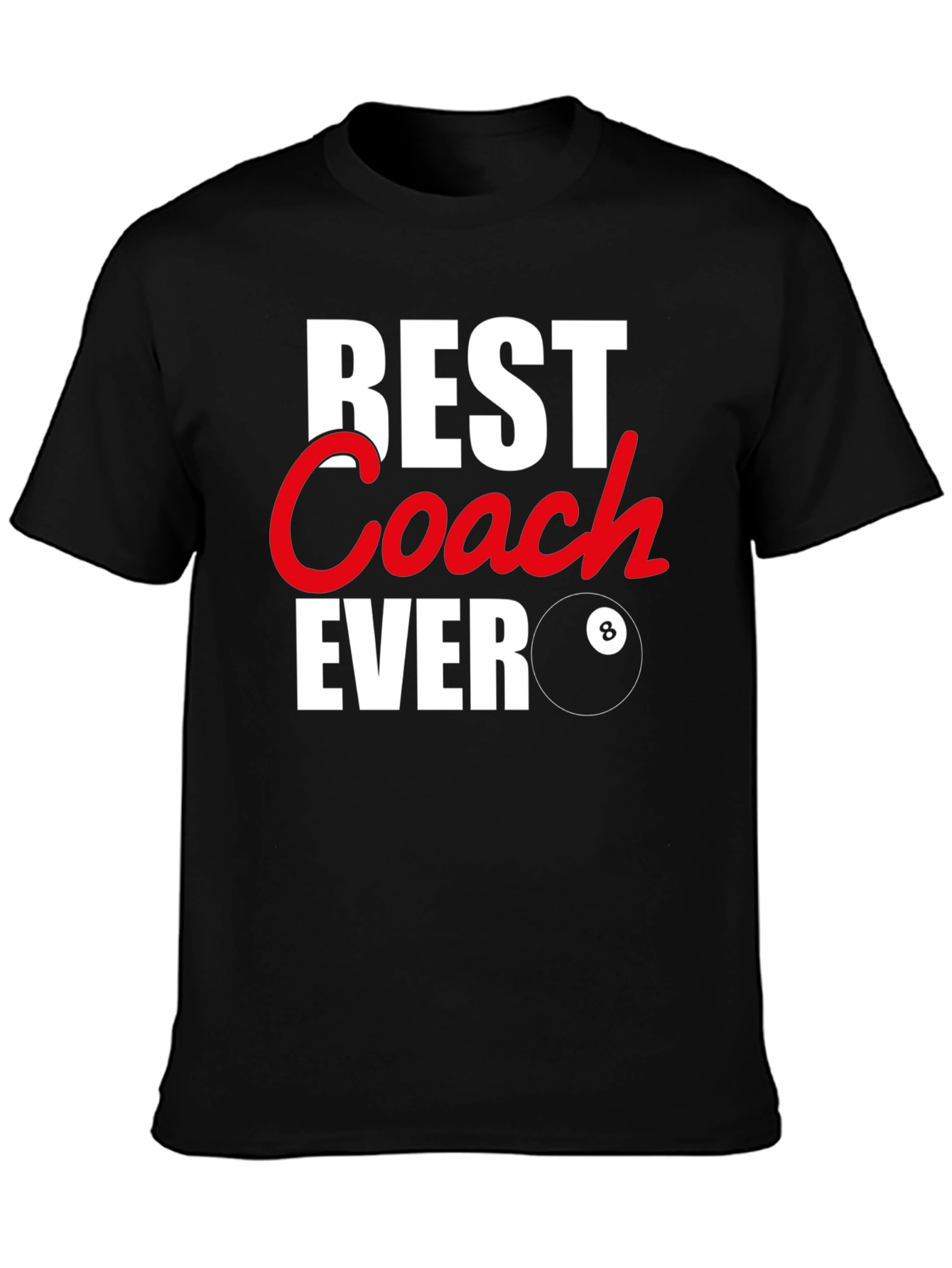 Best Coach Ever Graphic T-Shirt - Pool Billiards