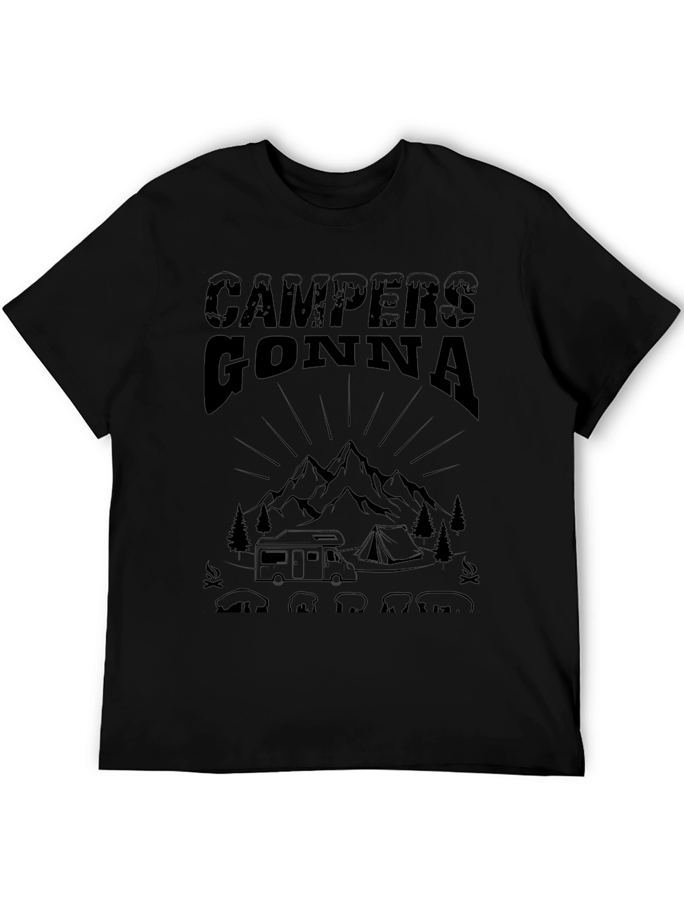 Campers Gonna Camp T-Shirt - Outdoor Adventure Tee