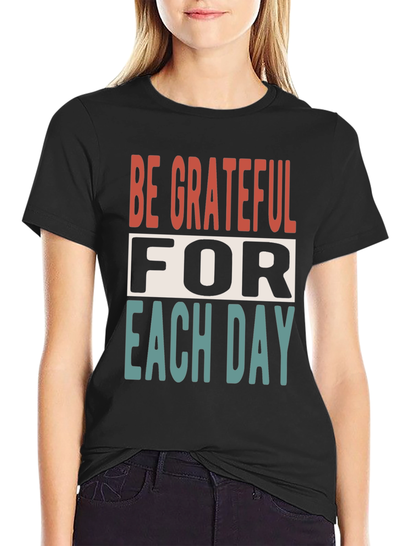 Be Grateful T-Shirt: Inspirational Everyday Wear