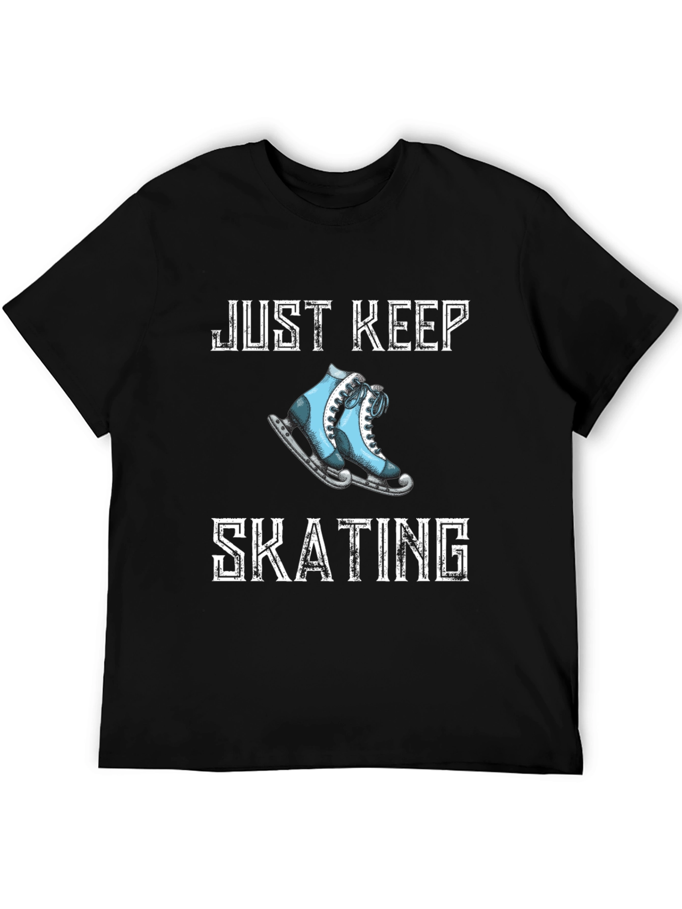 Just Keep Skating T-Shirt