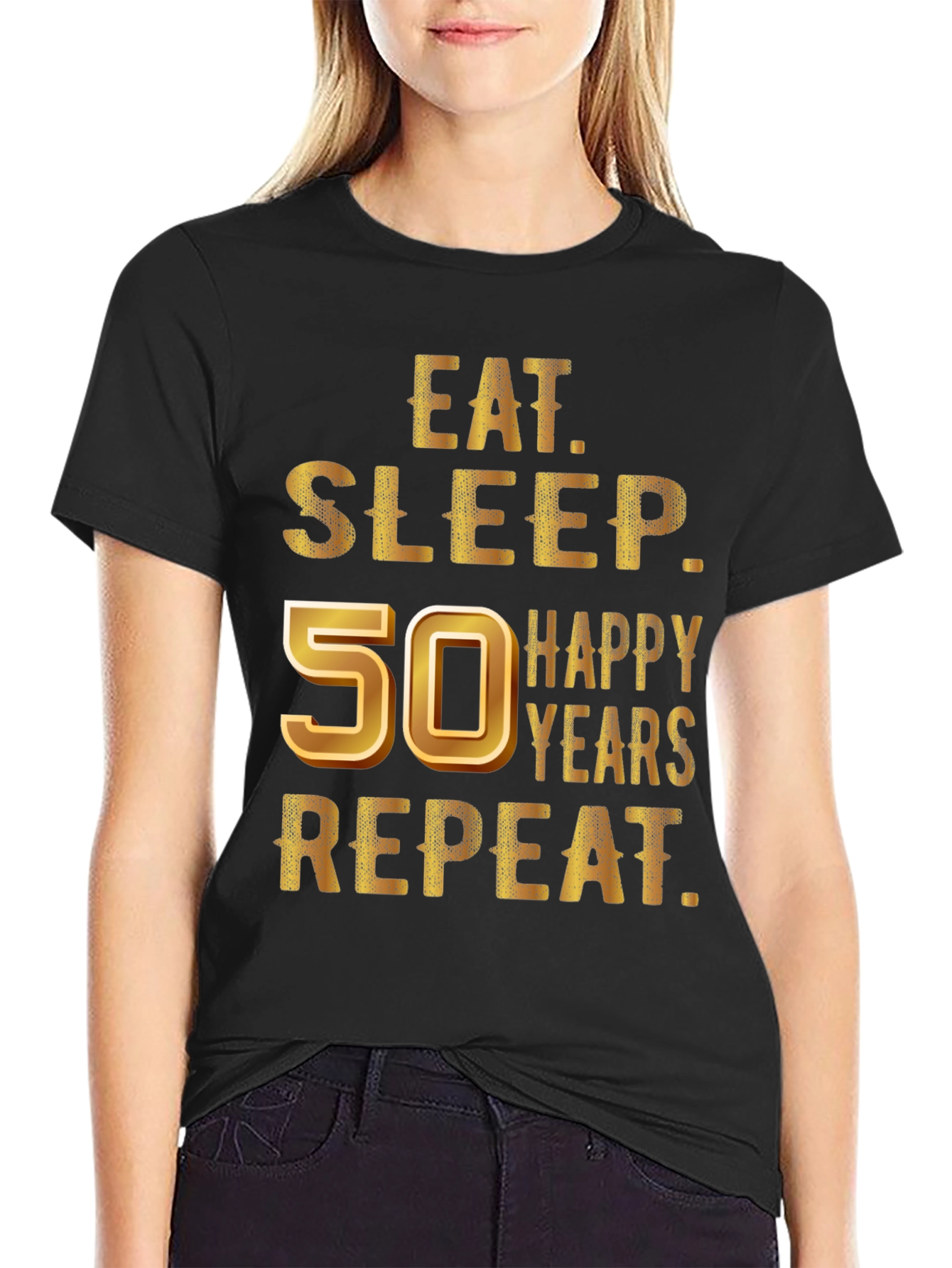 Eat Sleep 50 Happy Years Repeat T-Shirt