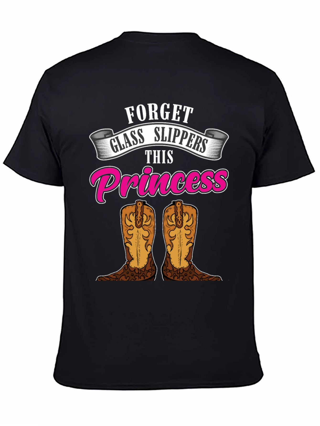 Forget Glass Slippers Princess T-Shirt