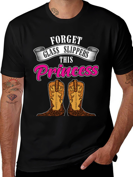 Forget Glass Slippers Princess T-Shirt