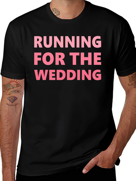 Running For The Wedding T-Shirt