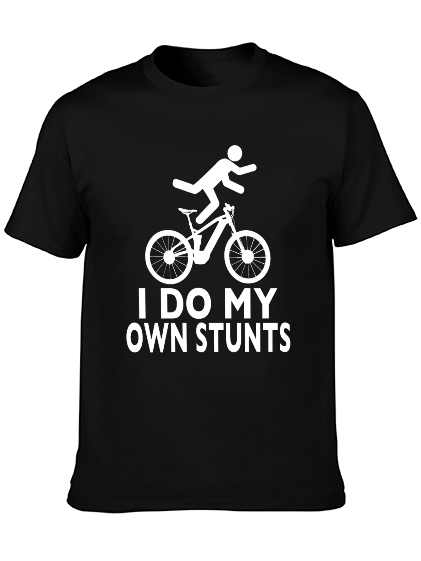 I Do My Own Stunts Funny T-Shirt Mountain Bike