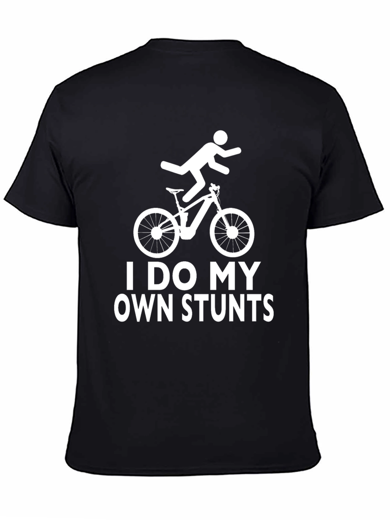 I Do My Own Stunts Funny T-Shirt Mountain Bike