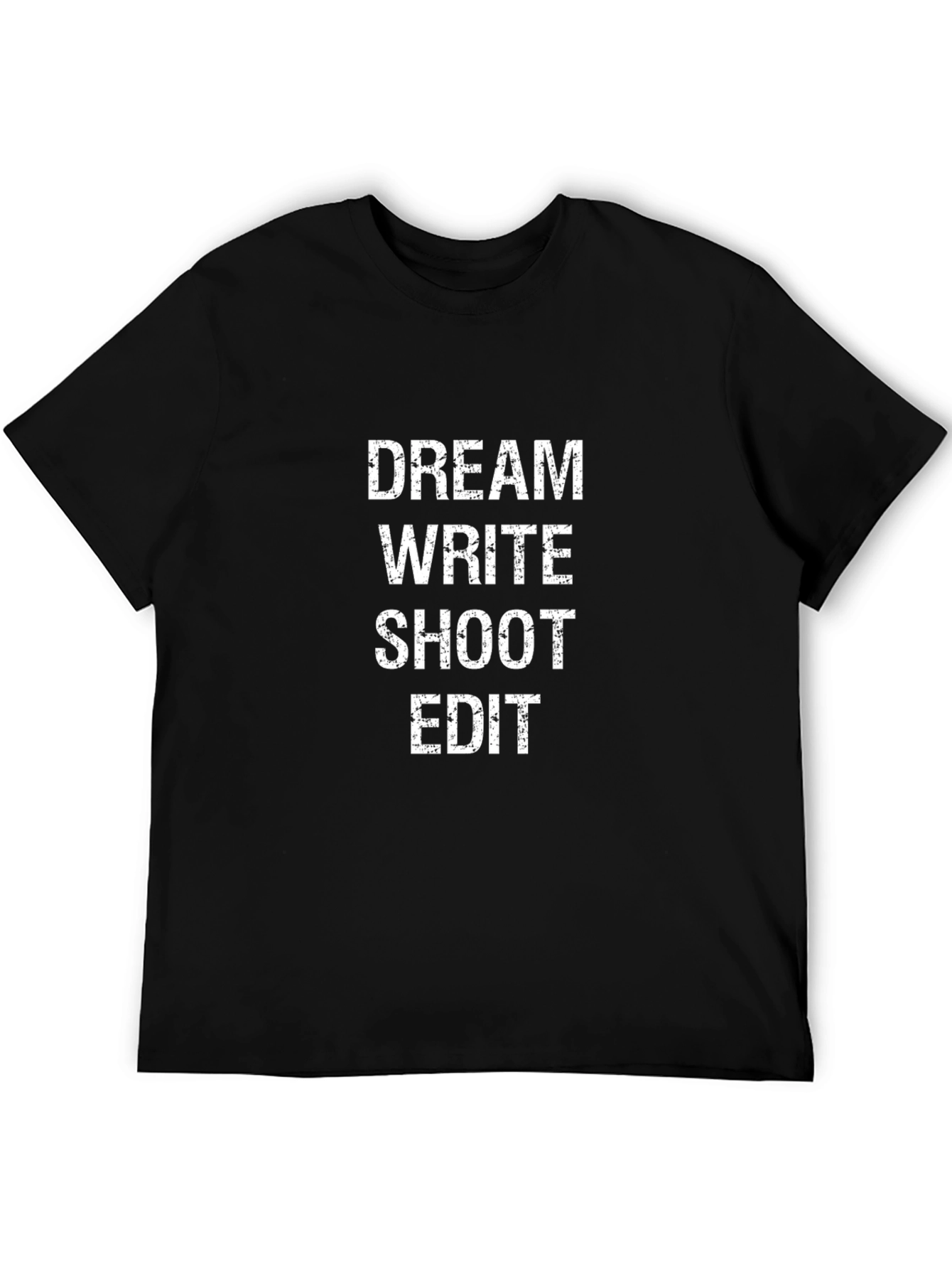 Dream Write Shoot Edit Graphic Tee