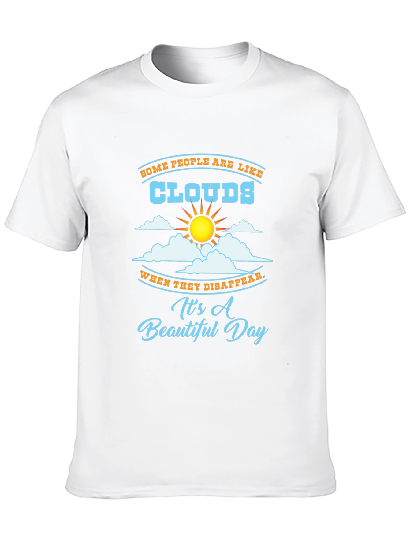 Funny Clouds Graphic T-Shirt - Beautiful Day Design