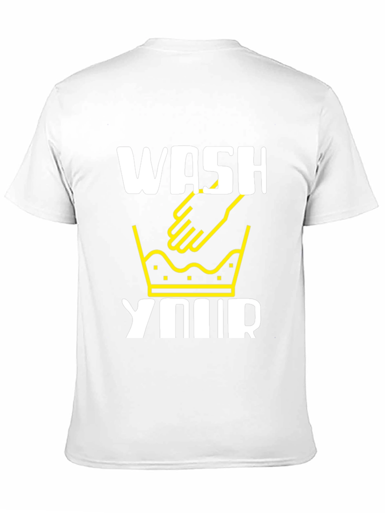 Wash Your Hands Graphic T-Shirt