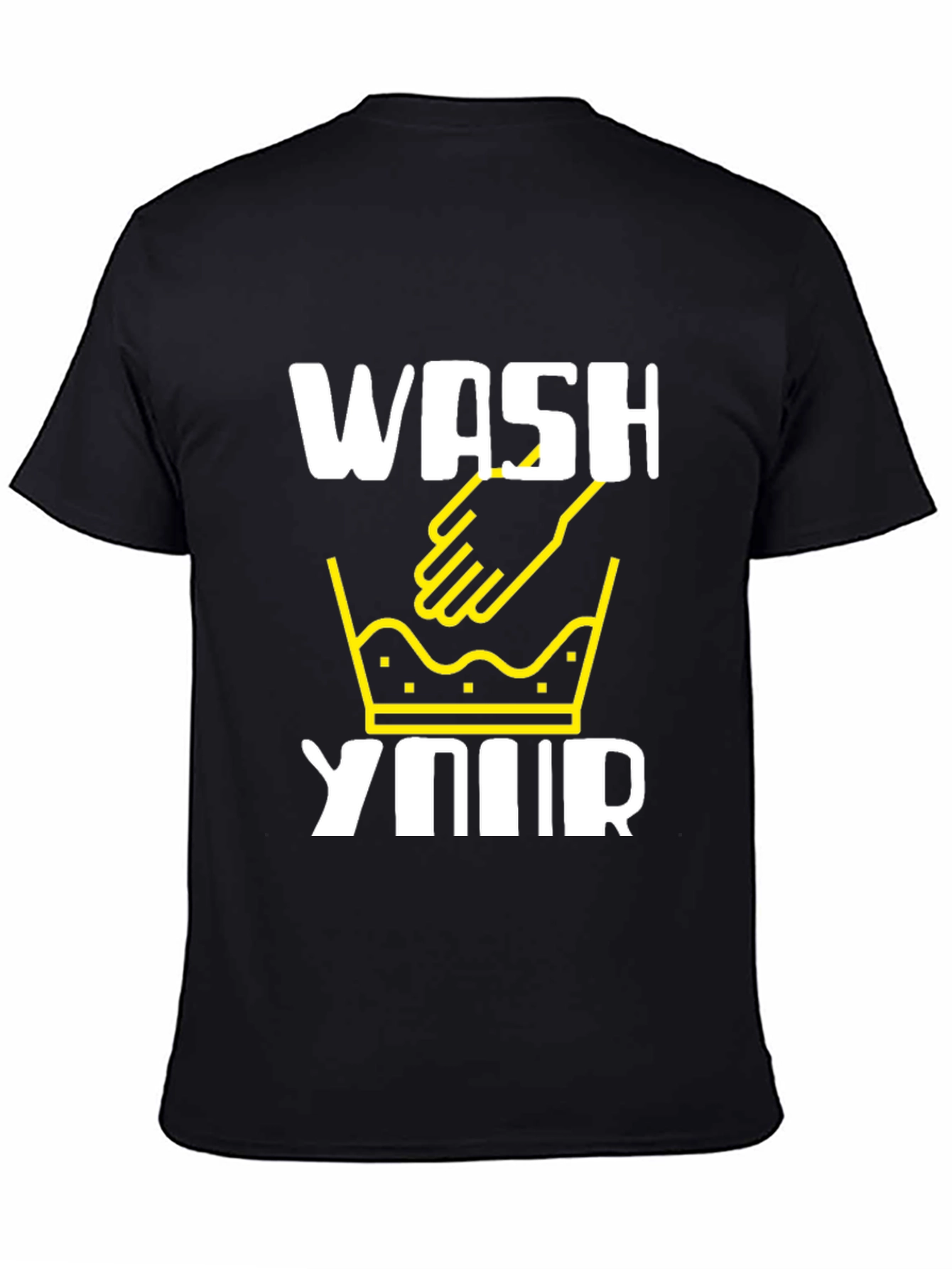 Wash Your Hands Graphic T-Shirt