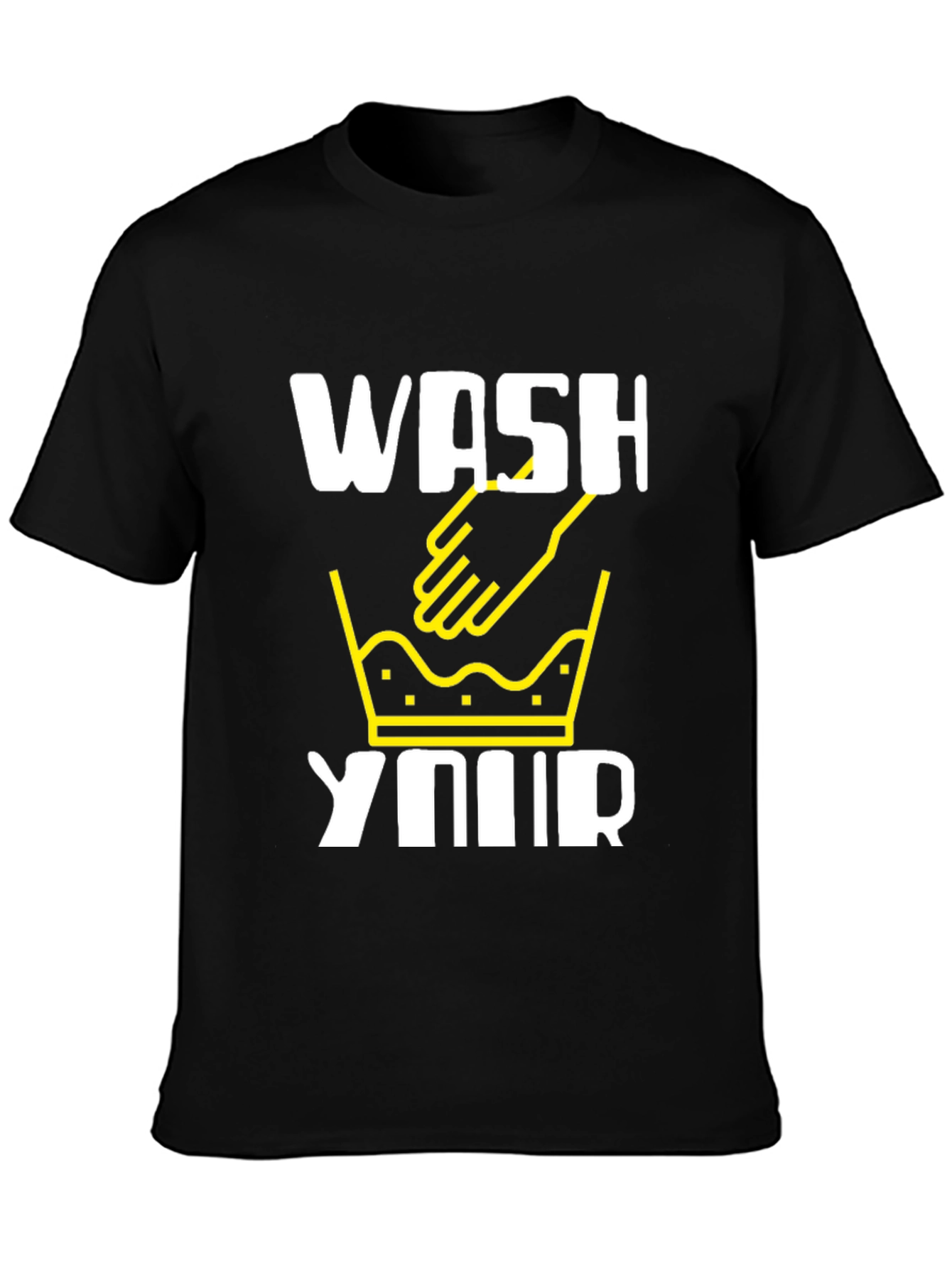 Wash Your Hands Graphic T-Shirt