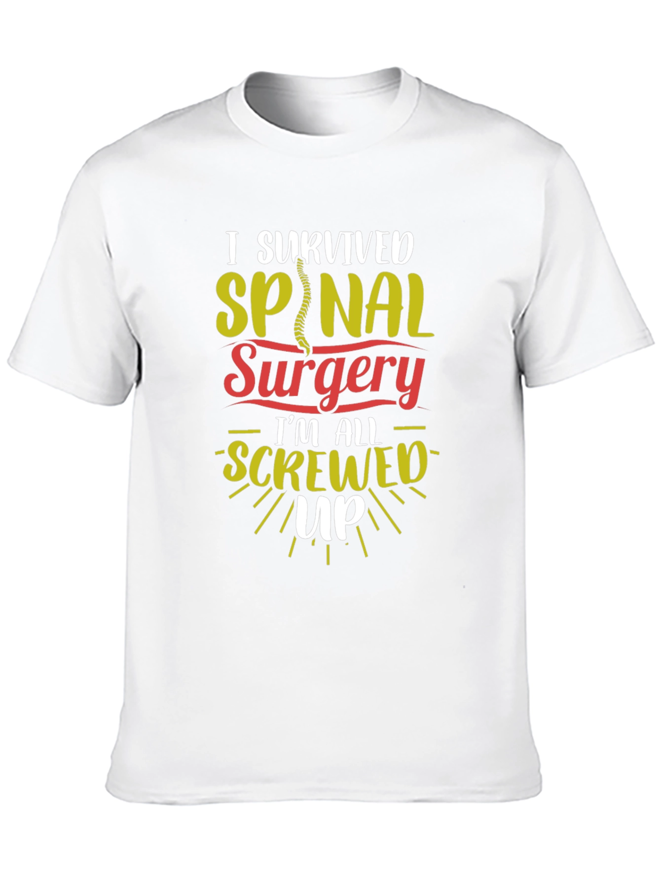 I Survived Spinal Surgery Graphic T-Shirt