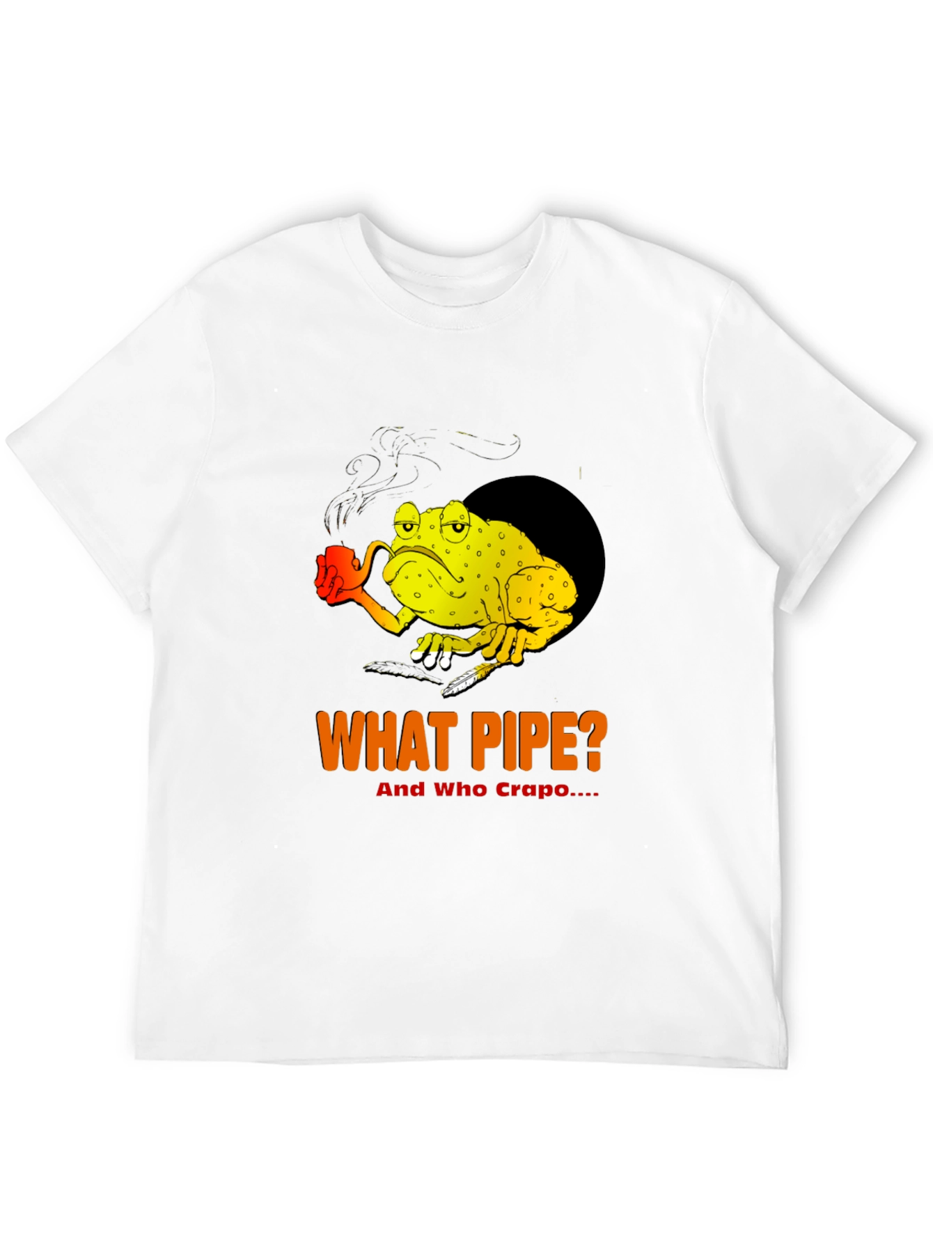 Humorous What Pipe? Frog Graphic T-Shirt